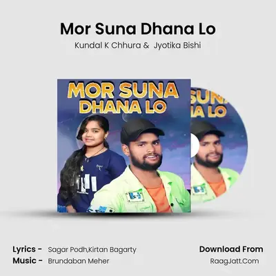 Mor Suna Dhana Lo mp3 song