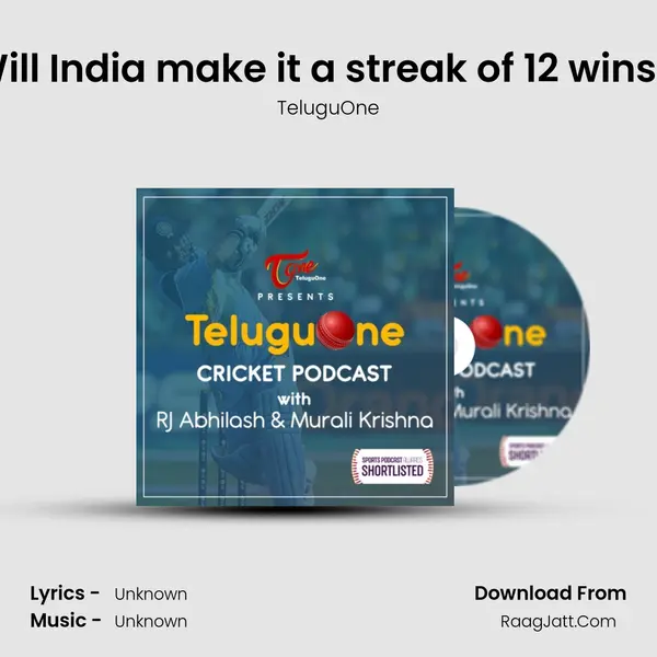 Will India make it a streak of 12 wins ? MP3 Song by TeluguOne Cover