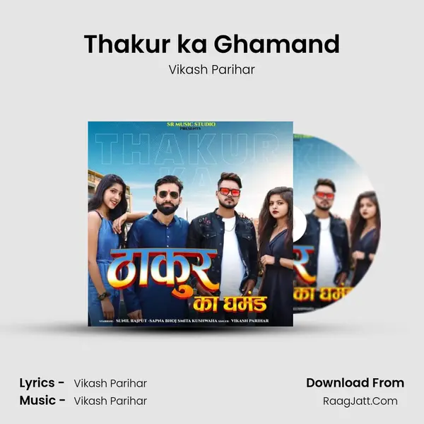 Thakur ka Ghamand mp3 song