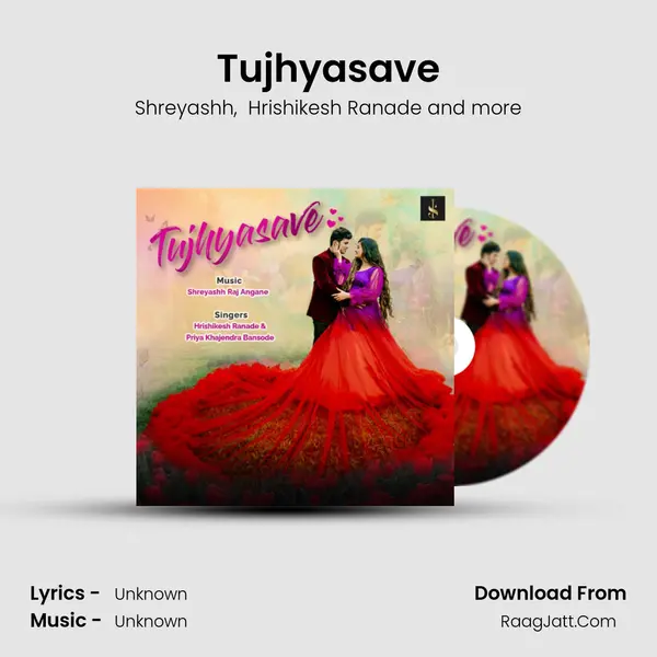 Tujhyasave - Shreyashh