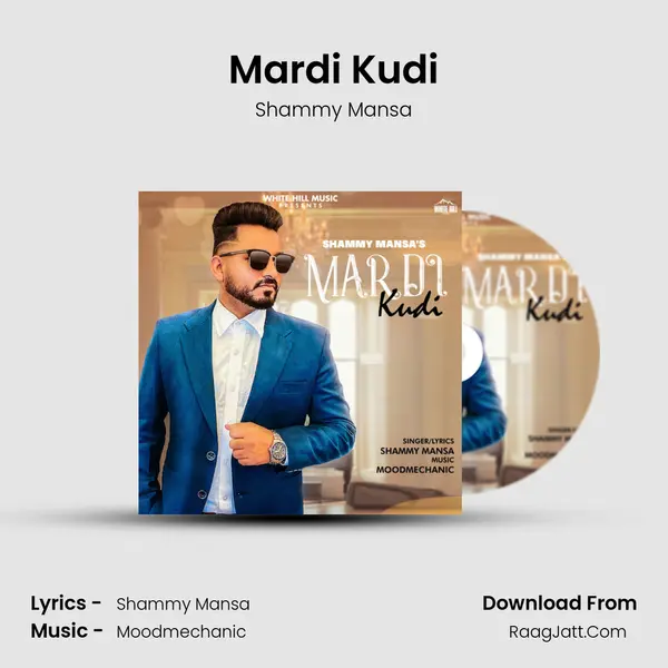 Mardi Kudi - Shammy Mansa