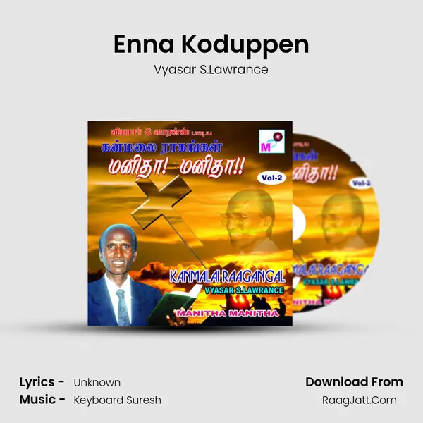Enna Koduppen MP3 Song by Vyasar S.Lawrance Cover