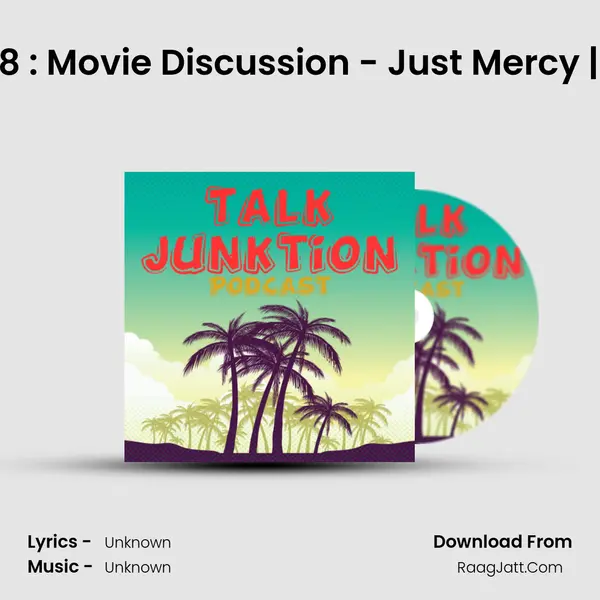S02E08 : Movie Discussion - Just Mercy | Tamil MP3 Song by  Cover