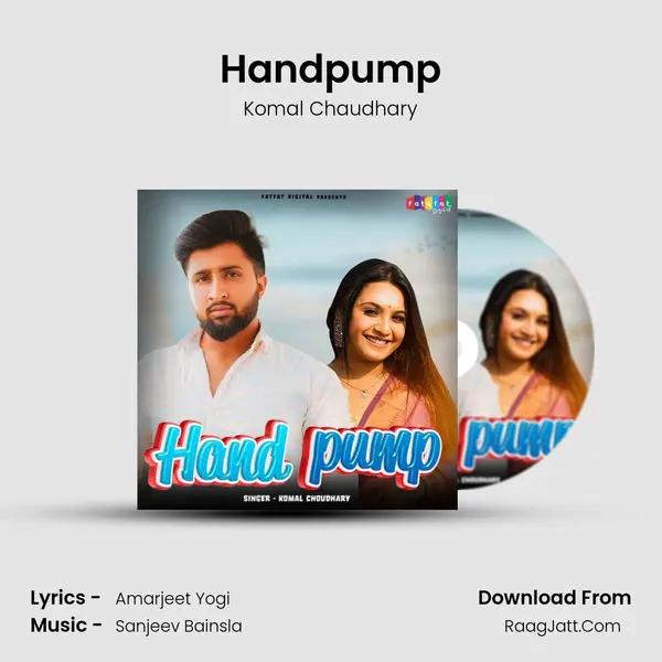 Handpump - Komal Chaudhary