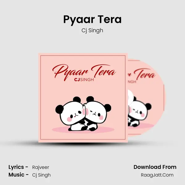 Pyaar Tera MP3 Song by Cj Singh Cover