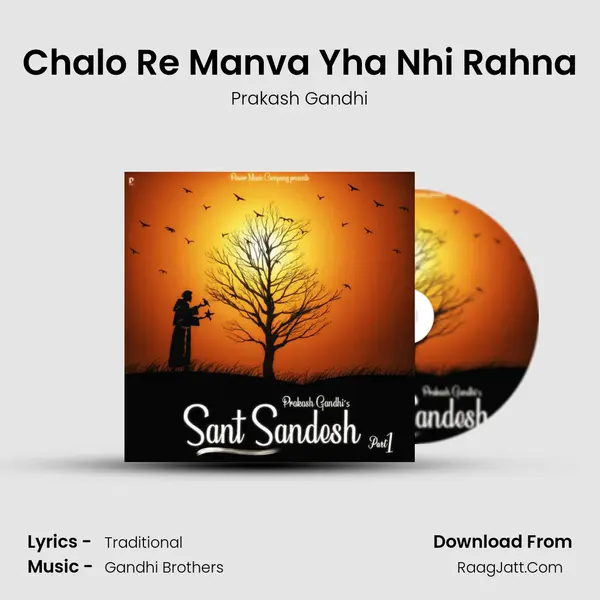 Chalo Re Manva Yha Nhi Rahna MP3 Song by Prakash Gandhi Cover