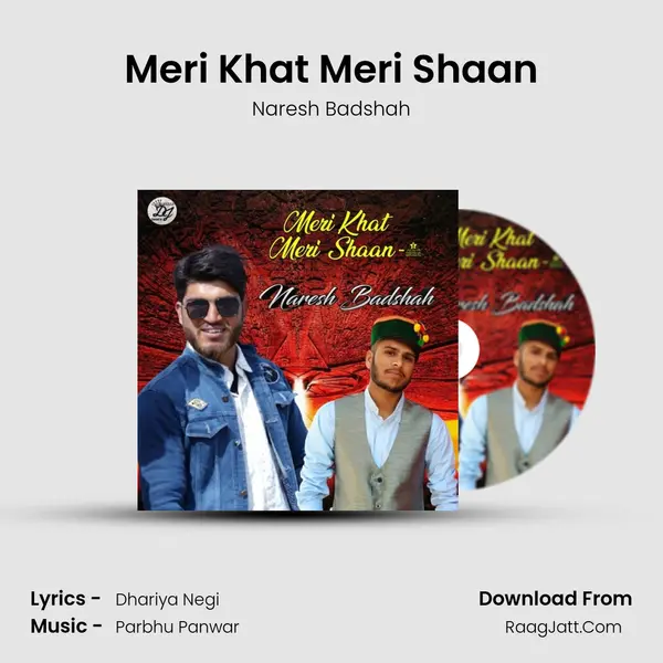 Meri Khat Meri Shaan MP3 Song by Naresh Badshah Cover