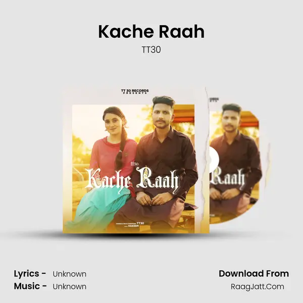 Kache Raah MP3 Song by TT30 Cover