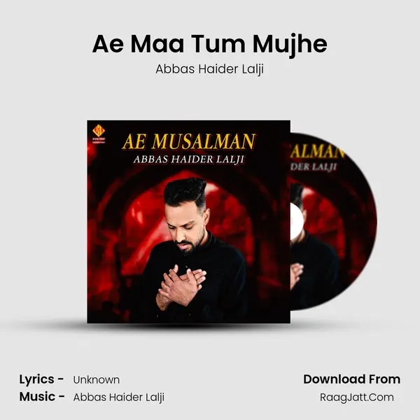 Ae Maa Tum Mujhe mp3 song