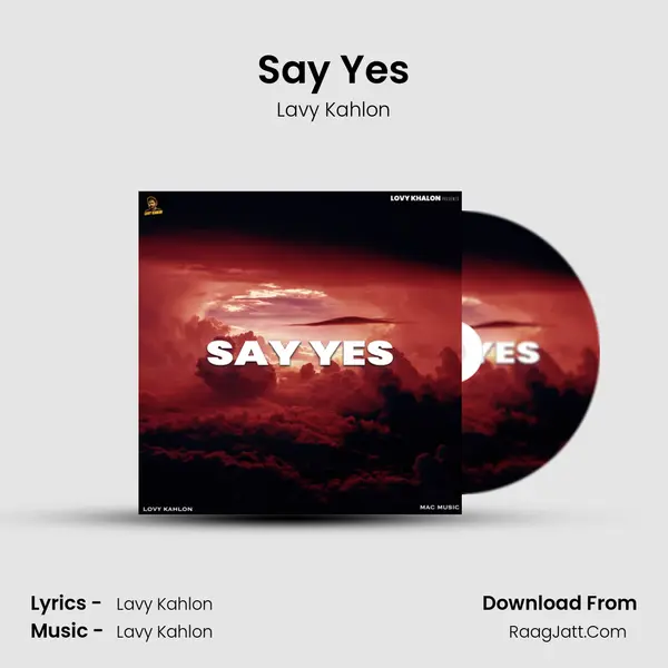 Say Yes MP3 Song by Lavy Kahlon Cover