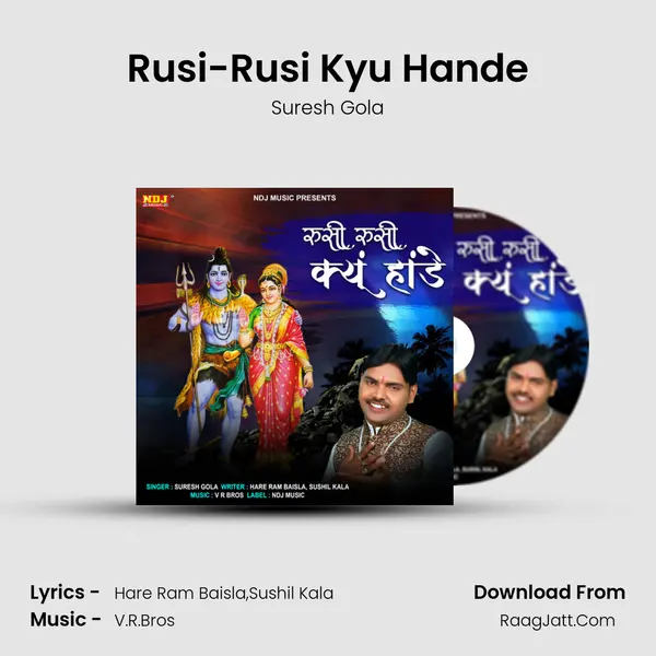 Rusi-Rusi Kyu Hande - Suresh Gola