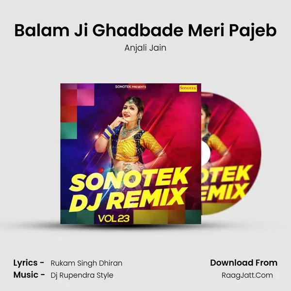 Balam Ji Ghadbade Meri Pajeb MP3 Song by Anjali Jain Cover