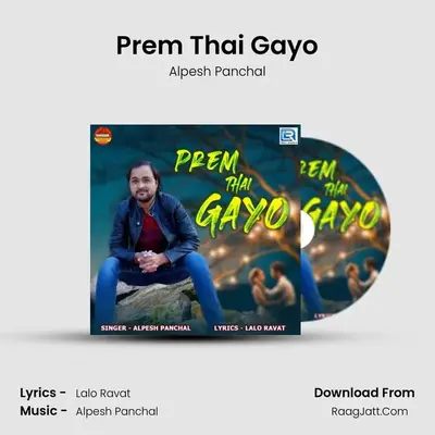 Prem Thai Gayo mp3 song