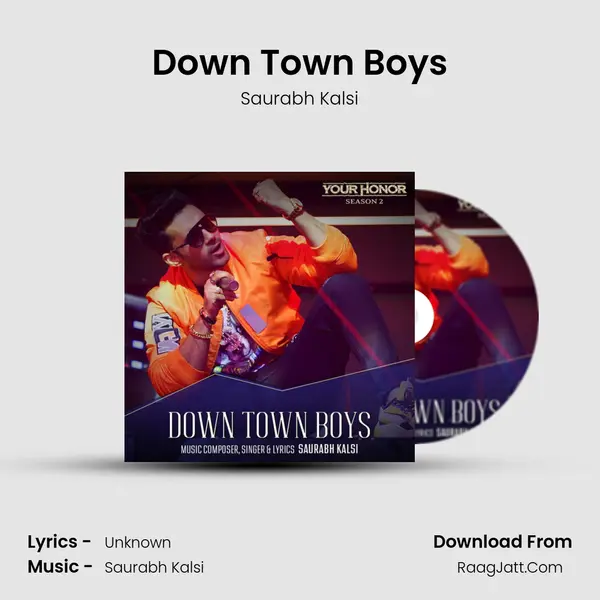 Down Town Boys - Saurabh Kalsi