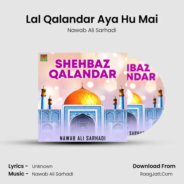 Lal Qalandar Aya Hu Mai MP3 Song by Nawab Ali Sarhadi Cover