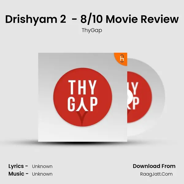 Drishyam 2 (2021) - 8/10 Movie Review MP3 Song by ThyGap Cover
