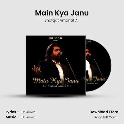 Main Kya Janu mp3 song