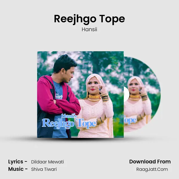 Reejhgo Tope - Hansii