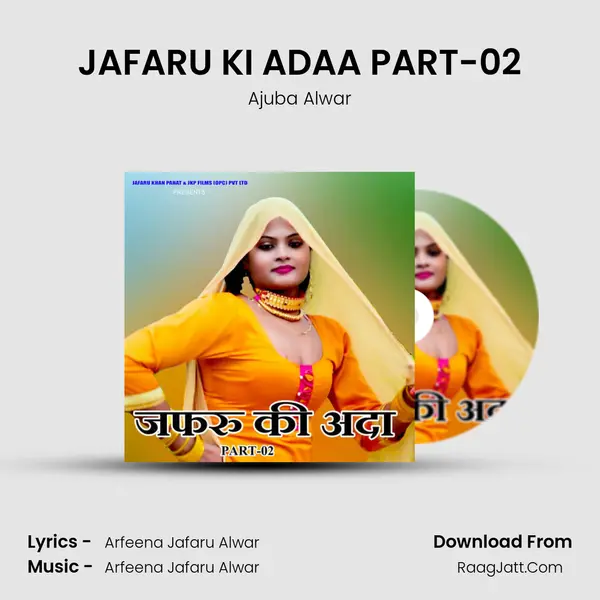 JAFARU KI ADAA PART-02 MP3 Song by Ajuba Alwar Cover
