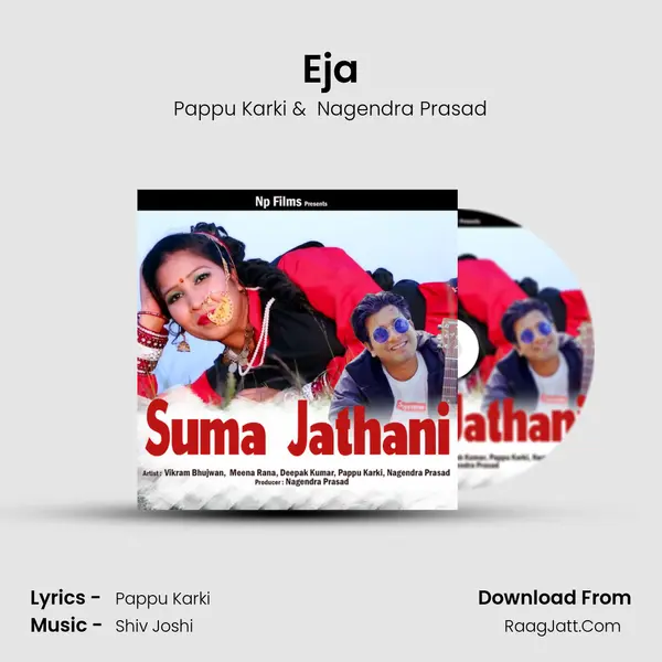 Eja MP3 Song by Pappu Karki Cover