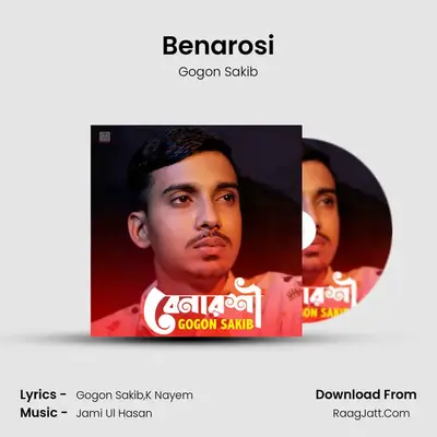 Benarosi - Gogon Sakib