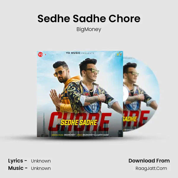 Sedhe Sadhe Chore MP3 Song by BigMoney Cover