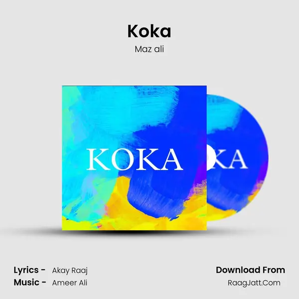 Koka MP3 Song by Maz ali Cover