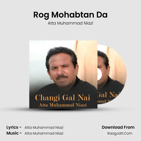 Rog Mohabtan Da mp3 song