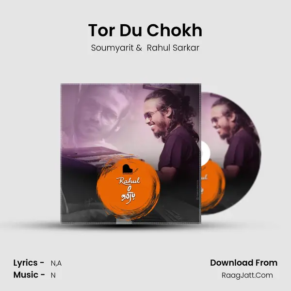 Tor Du Chokh mp3 song