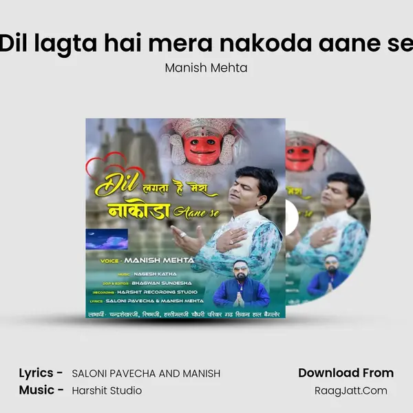 Dil lagta hai mera nakoda aane se mp3 song