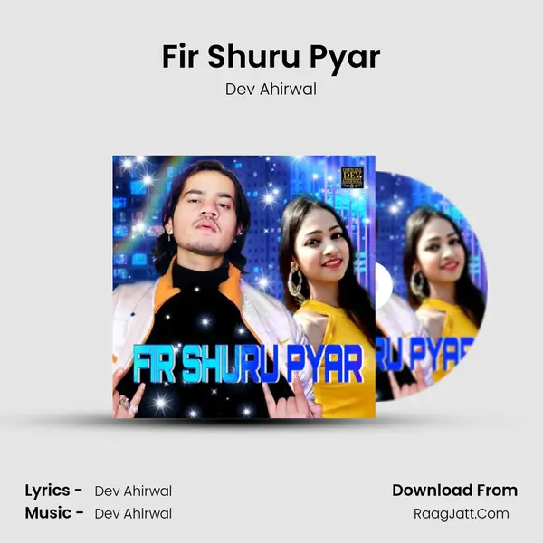 Fir Shuru Pyar MP3 Song by Dev Ahirwal Cover
