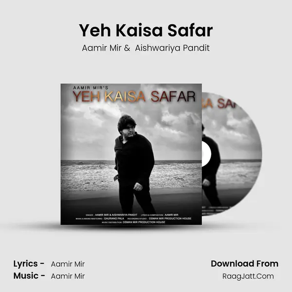 Yeh Kaisa Safar mp3 song