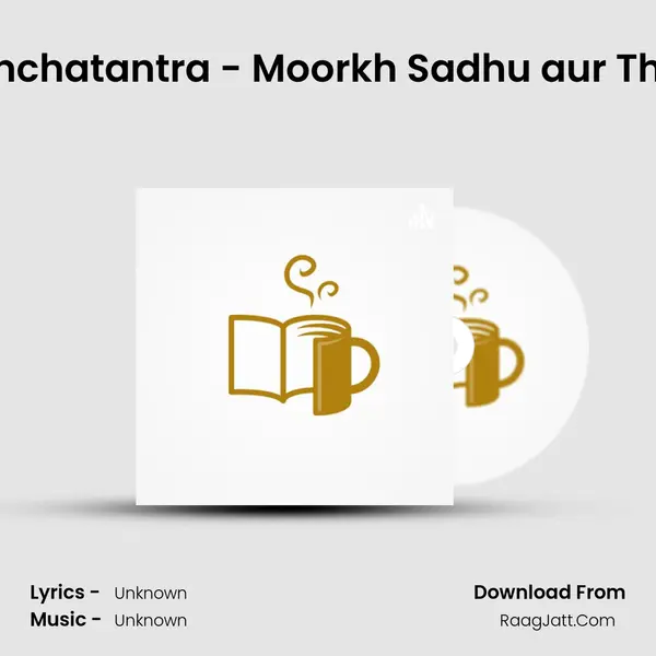 Panchatantra - Moorkh Sadhu aur Thug MP3 Song by  Cover