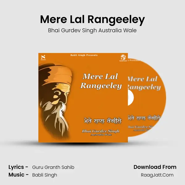 Mere Lal Rangeeley - Bhai Gurdev Singh Australia Wale