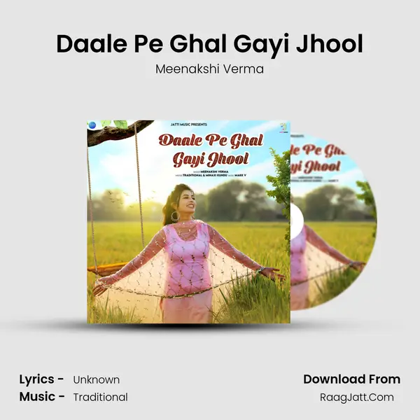 Daale Pe Ghal Gayi Jhool MP3 Song by Meenakshi Verma Cover