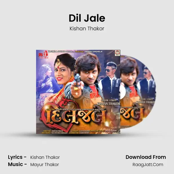 Dil Jale - Kishan Thakor