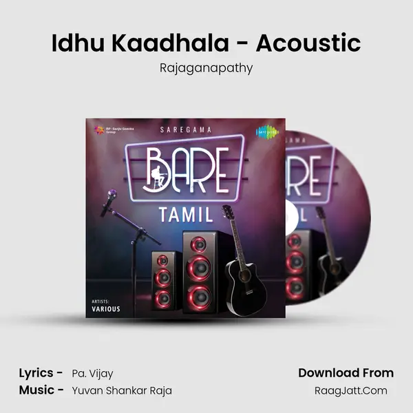 Idhu Kaadhala - Acoustic MP3 Song by Rajaganapathy Cover