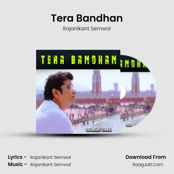 Tera Bandhan mp3 song