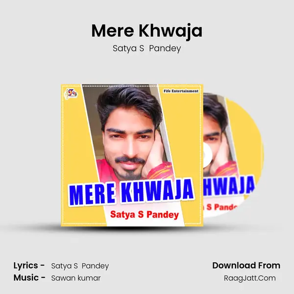 Mere Khwaja MP3 Song by Satya S  Pandey Cover