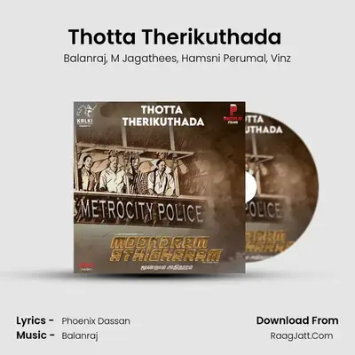 Thotta Therikuthada (From 
