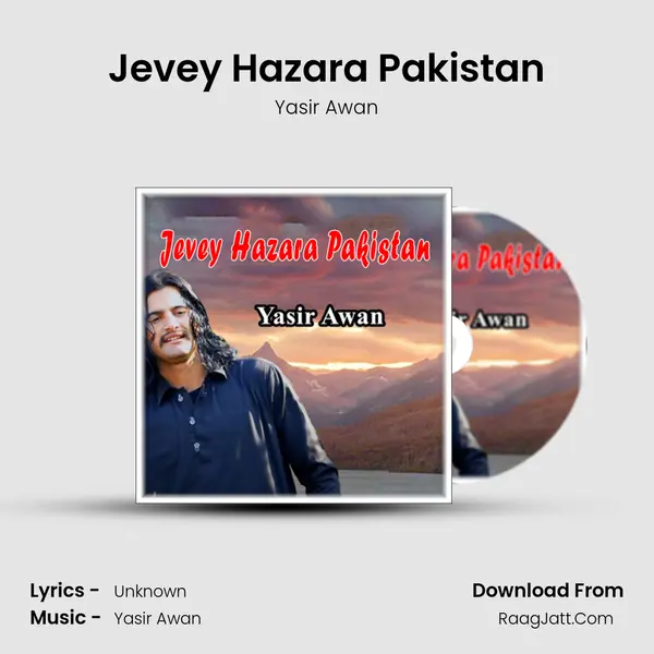 Jevey Hazara Pakistan MP3 Song by Yasir Awan Cover