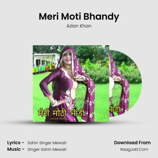Meri Moti Bhandy mp3 song