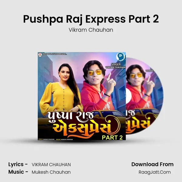 Pushpa Raj Express Part 2 - Vikram Chauhan