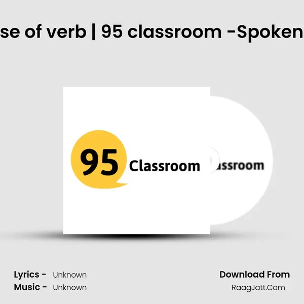 Episode 13 Use of verb | 95 classroom -Spoken English app Cover