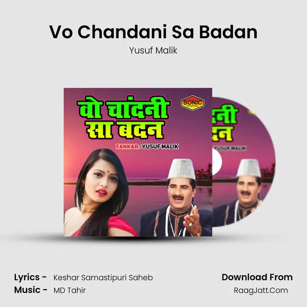 Vo Chandani Sa Badan - Yusuf Malik