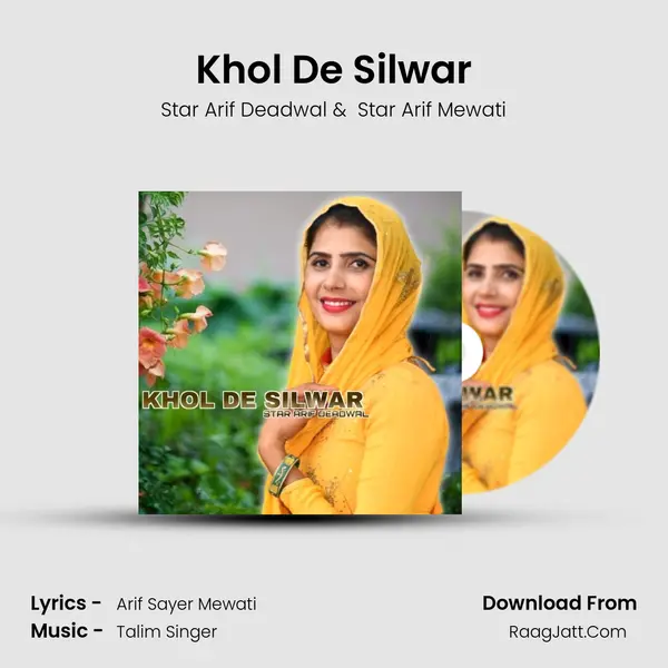 Khol De Silwar MP3 Song by Star Arif Deadwal Cover