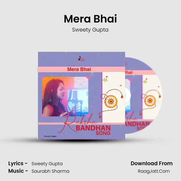 Mera Bhai MP3 Song by Sweety Gupta Cover