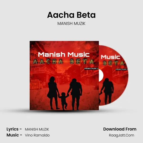 Aacha Beta MP3 Song by MANISH MUZIK Cover