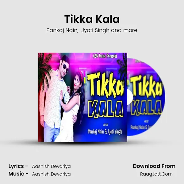 Tikka Kala mp3 song
