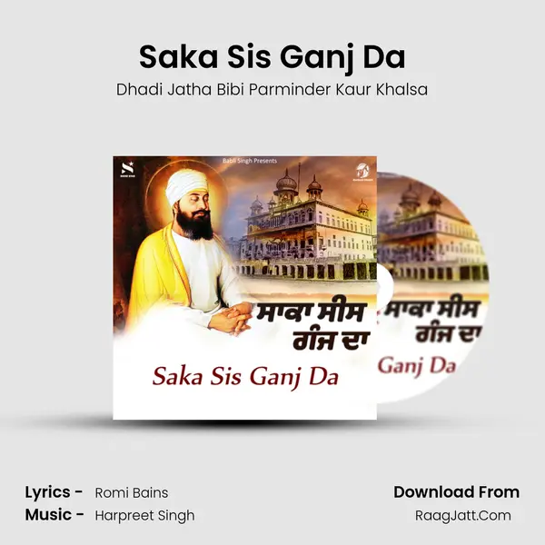 Saka Sis Ganj Da - Dhadi Jatha Bibi Parminder Kaur Khalsa